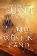 June und die Reise zum Wüstensand (Band 2 der Romantasy-Reihe)