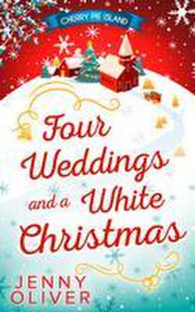 Four Weddings And A White Christmas