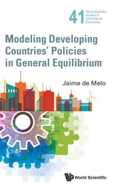 MODELING DEVELOPING COUNTRIES’ POLICIES GENERAL EQUILIBRIUM