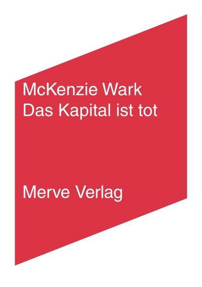 Das Kapital ist tot. Kommt jetzt etwas Schlimmeres?