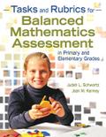 Tasks and Rubrics for Balanced Mathematics Assessment in Primary and Elementary Grades