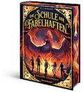 Die Schule der Fabelhaften - Das Erbe des Phönix