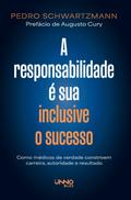 A responsabilidade é sua — inclusive o sucesso