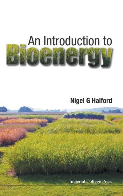 An Introduction to Bioenergy