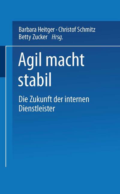 Agil macht stabil