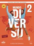 Mundo Diverso 2: Curso de español / Kurs- und Arbe ...