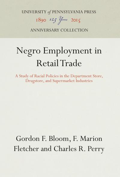 Negro Employment in Retail Trade