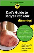 Dad’s Guide to Baby’s First Year For D