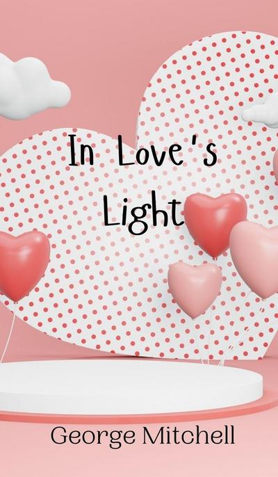 In Love’s Light