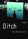 Ditch - Hal Niedzviecki