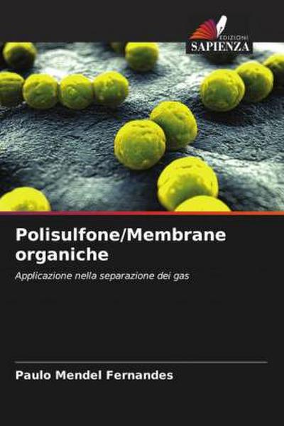 Polisulfone/Membrane organiche