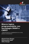 Blocco logico programmabile con tecnologia SRAM e CNFET