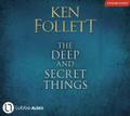 The Deep and Secret Things