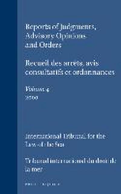 Reports of Judgments, Advisory Opinions and Orders / Recueil Des Arrêts, Avis Consultatifs Et Ordonnances, Volume 4 (2000)