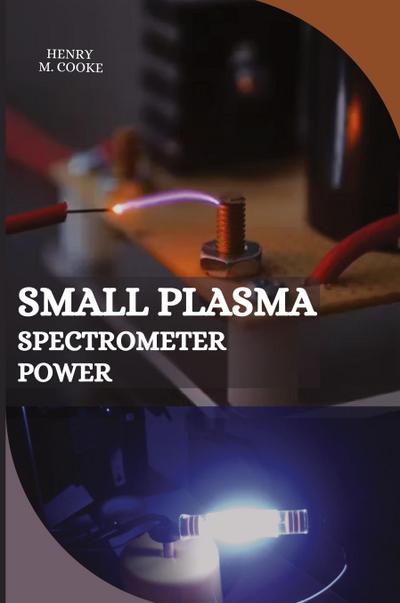 M Cooke, H: Small Plasma Spectrometer Power