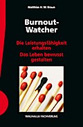 Burnout-Watcher - Matthias H. W. Braun