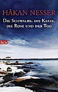 Die Schwalbe, die Katze, die Rose und der Tod