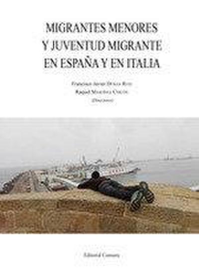 Migrantes menores y juventud migrante en España y en Italia