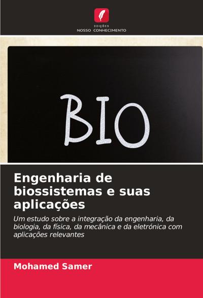 Engenharia de biossistemas e suas aplicações