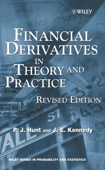 Financial Derivatives in Theory and Practice, Revised Edition