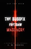The Sussex Fretsaw Massacre (Pagham-on-Sea)