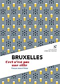 Bruxelles : Ceci n’est pas une ville