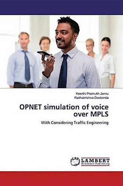 OPNET simulation of voice over MPLS