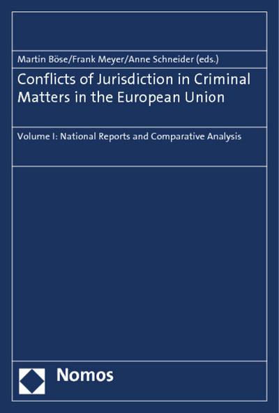 Conflicts of Jurisdiction in Criminal Matters in the European Union