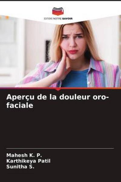 Aperçu de la douleur oro-faciale