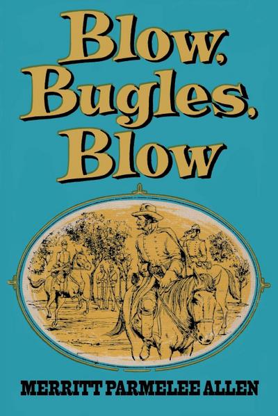 Blow, Bugles, Blow