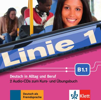 Linie 1 B1.1. 2 Audio-CDs zum Kurs- und Übungsbuch