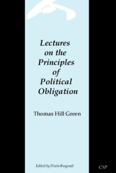 Lectures on the Principles of Political Obligation