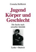 Jugend, Körper und Geschlecht