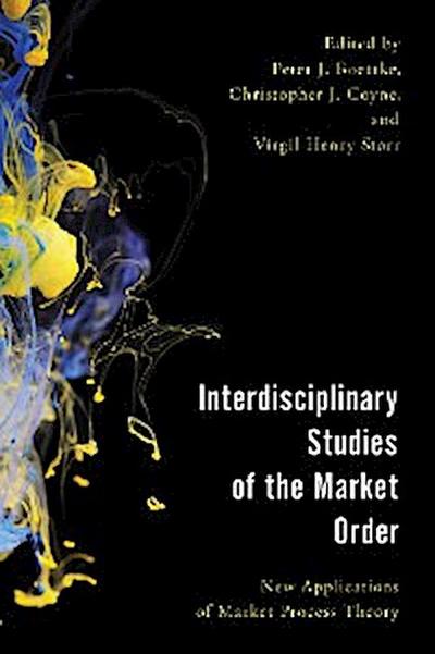 Interdisciplinary Studies of the Market Order