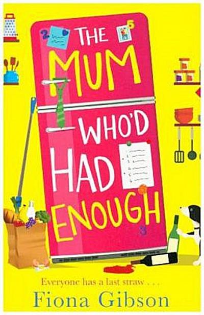 The Mum Who’d Had Enough