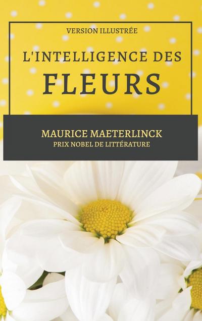 L’Intelligence des Fleurs