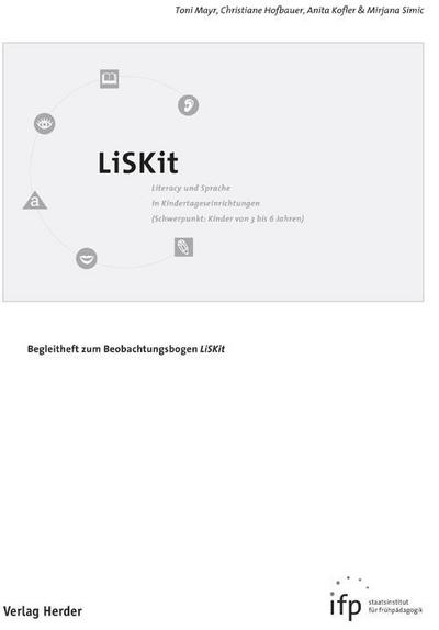 LiSKit, Literacy und Sprache in Kindertageseinrichtungen, SET (Begleitheft und 5 Bögen)