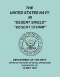 The United States Navy in "Desert Shield" and "Desert Storm"