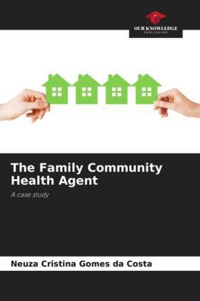 The Family Community Health Agent