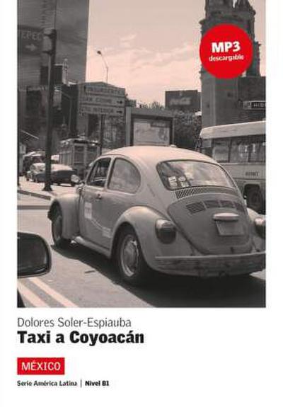 Mexico- Un taxi hacia Coyoacan. Mit MP3