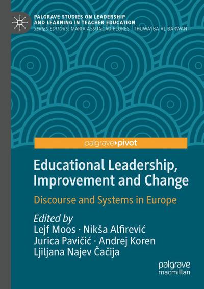 Educational Leadership, Improvement and Change