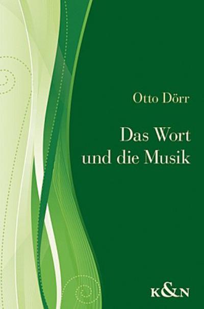 Das Wort und die Musik