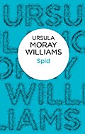 Spid (Bello) - Ursula Moray Williams