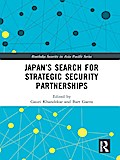 Japan’s Search for Strategic Security Partnerships