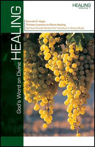 God’s Word on Divine Healing