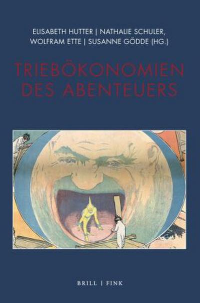 Triebökonomien des Abenteuers