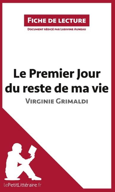 Le Premier Jour du reste de ma vie de Virginie Grimaldi (Fiche de lecture)