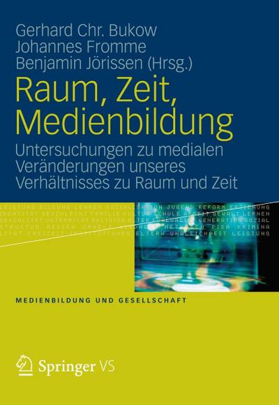 Raum, Zeit, Medienbildung