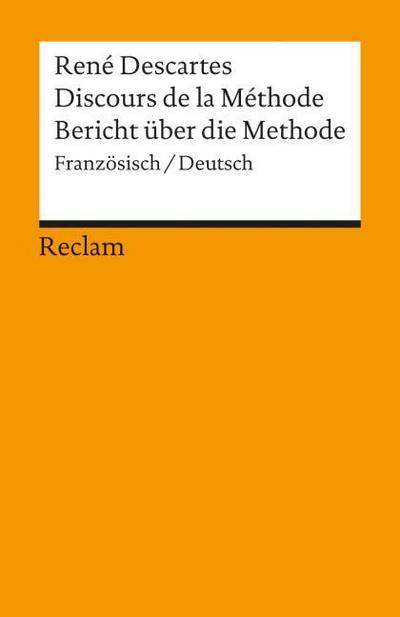 Discours de la Méthode/Bericht über die Methode