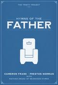 Hymns of the Father (The Trinity Project, #1)
